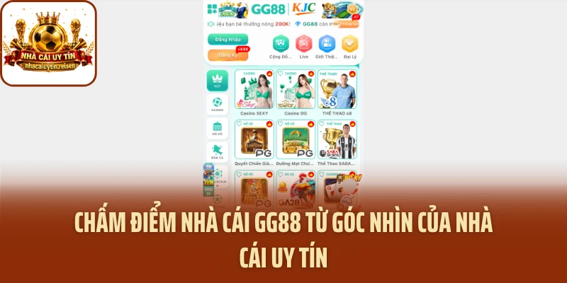 Chấm Điểm Nhà Cái GG88 Từ Góc Nhìn Của NHÀ CÁI UY TÍN