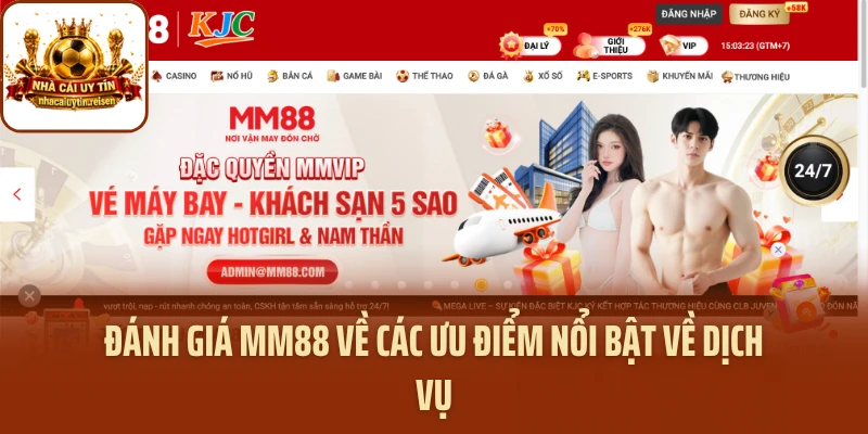 Đánh giá MM88 về các ưu điểm nổi bật về dịch vụ