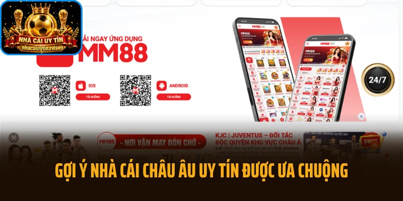 Gợi ý những nhà cái châu Âu uy tín được ưa chuộng