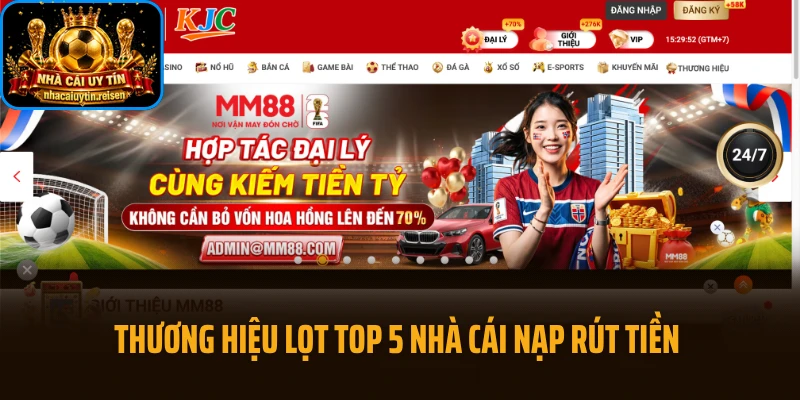 Thương hiệu lọt top 5 nhà cái nạp rút tiền nhanh được ăn đón